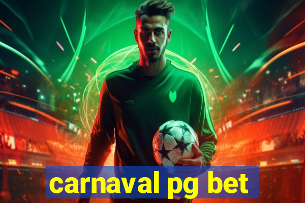 carnaval pg bet